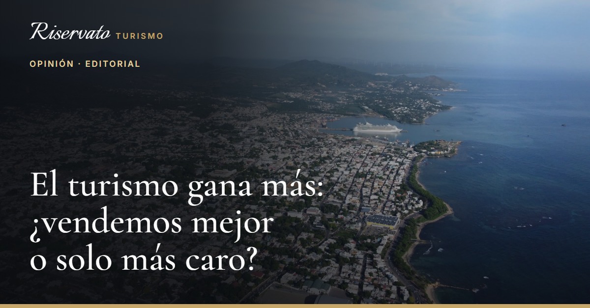 Portada del post: El turismo gana más: ¿vendemos mejor o solo más caro?